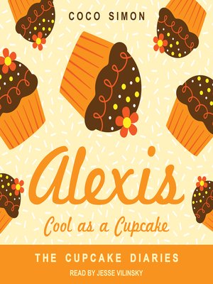 cover image of Alexis Cool as a Cupcake